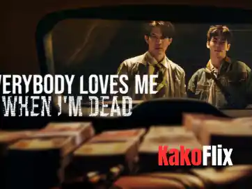 Everybody Loves Me When I’m Dead Hindi Dubbed