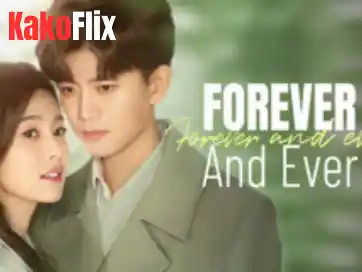 Forever and Ever 2021 Chinese Romantic Drama Hindi Dubbed