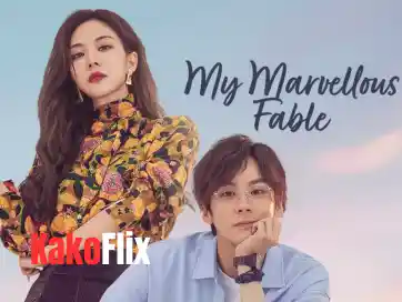 My Marvellous Fable 2023 Chinese Drama Hindi Dubbed